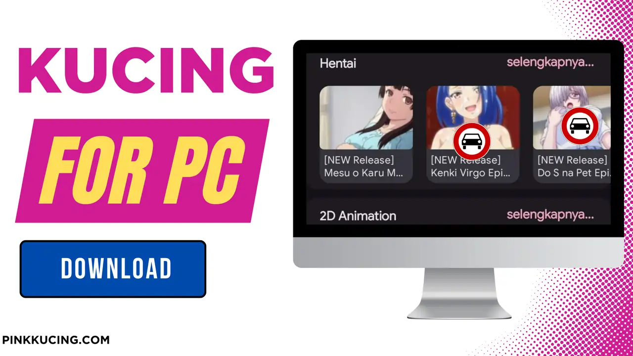 Kucing APK For PC/Windows Download (Updated 2026) Kucing APK For PC
